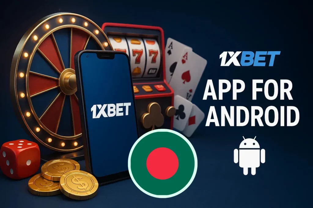 1xBet Bangladesh Mobile App for Android