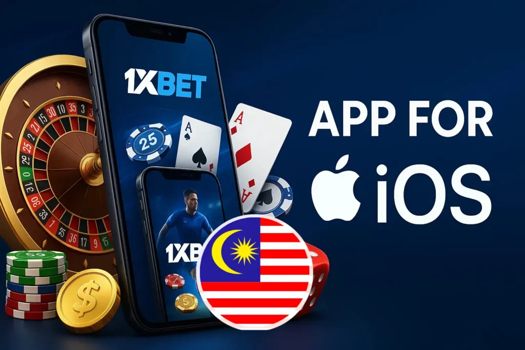 1xBet iOS app Malaysia