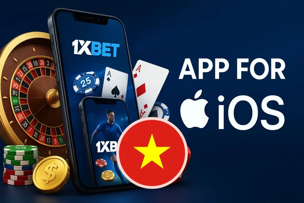 1xBet iOS app Vietnam