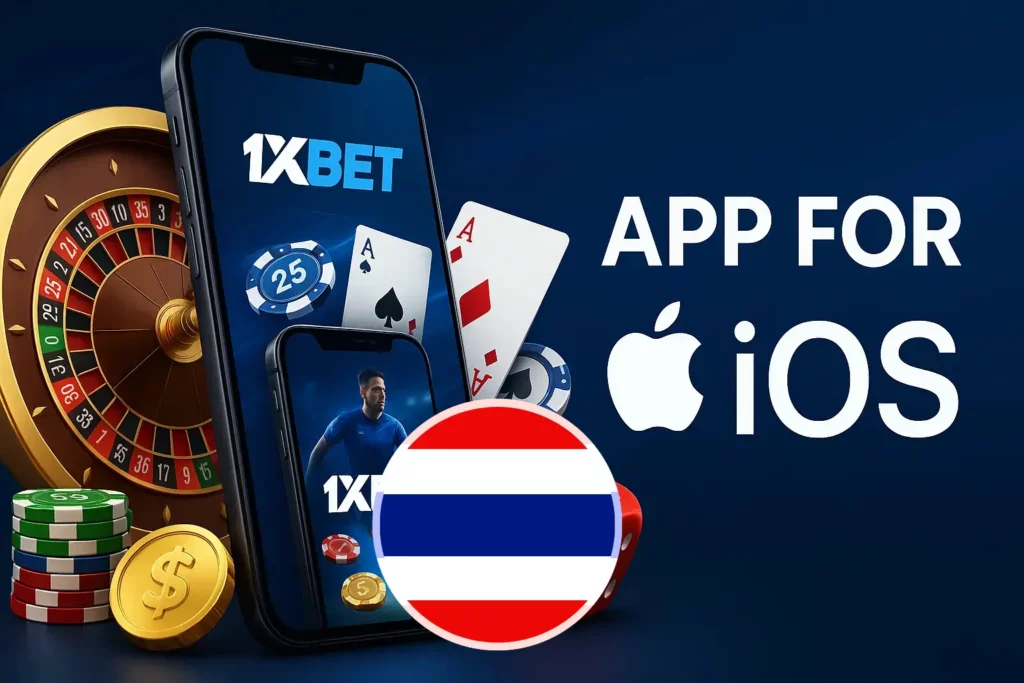1XBet App Thailand for iOS Devices