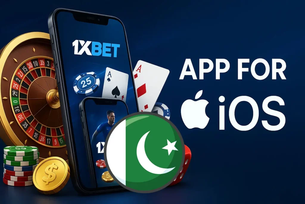 1xBet iOS app Pakistan