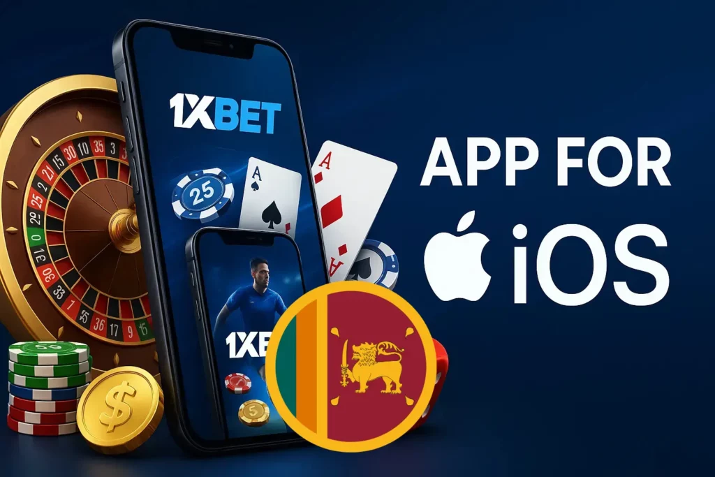 1xBet iOS app Sri-Lanka 